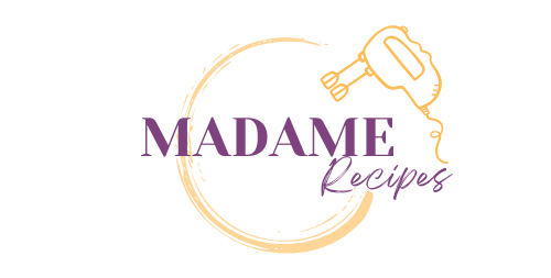 Madame Recipes